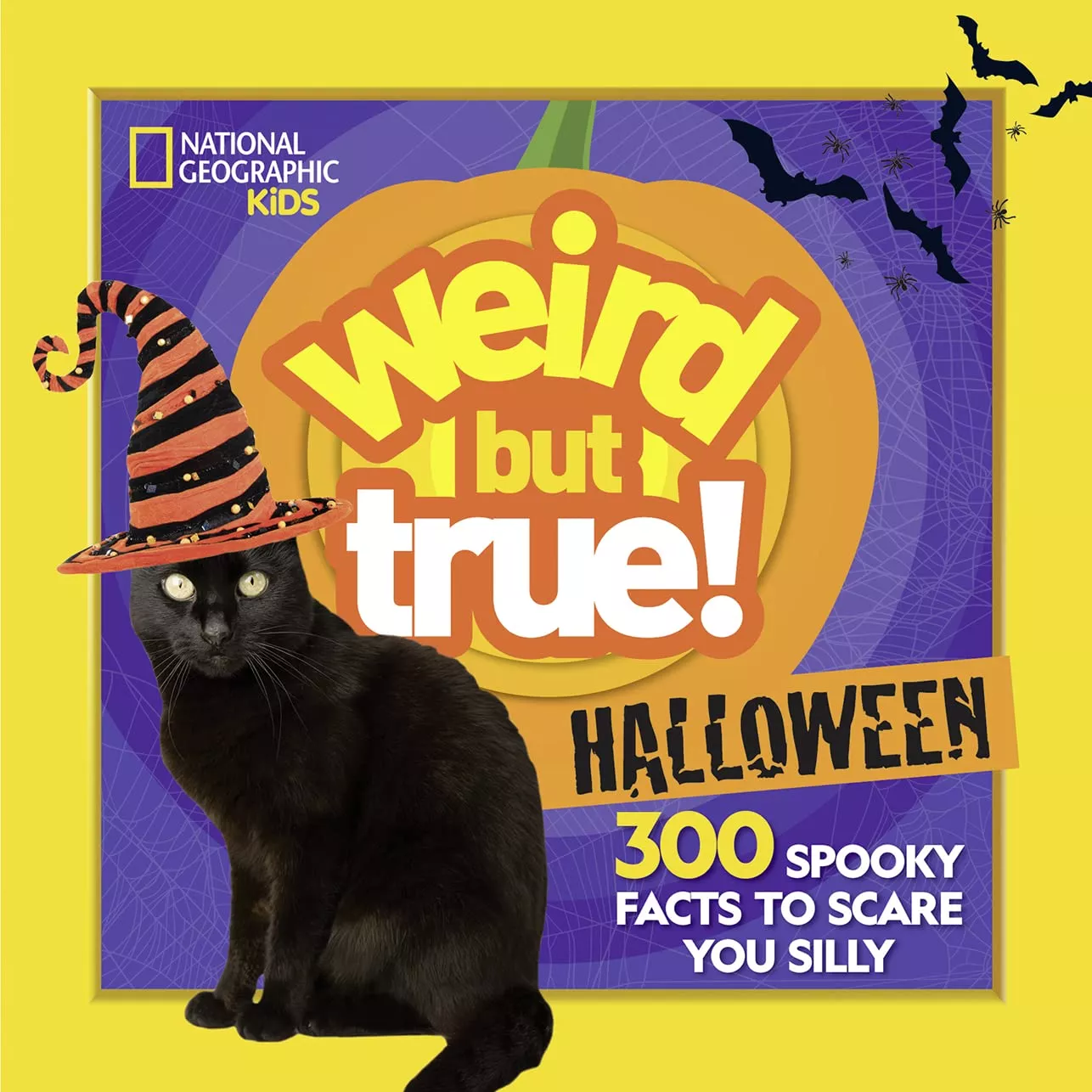 Cover of National Geographic Kids: Weird But True! Halloween. 300 Spooky Facts to Scare You Silly