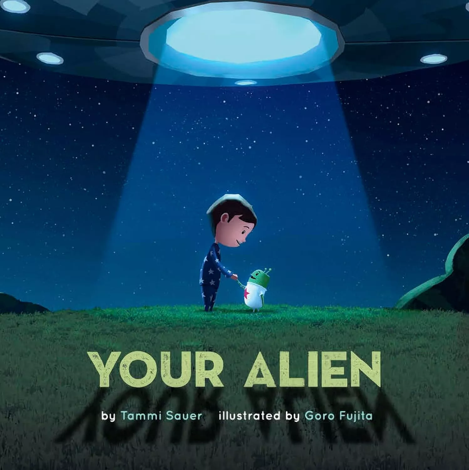 Cover of Your Alien by Tammi Sauer.