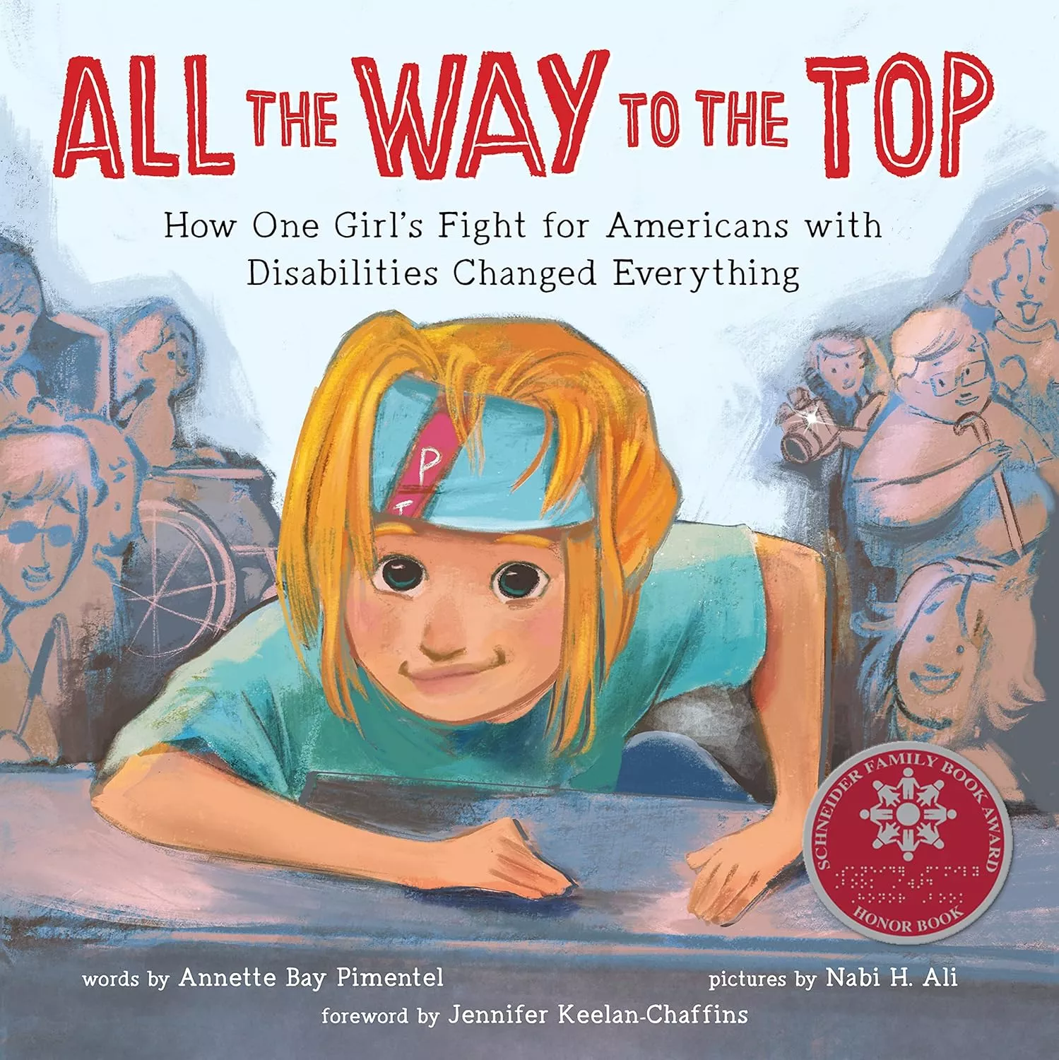 Cover of All the Way to the Top by Annette Bay Pimentel.