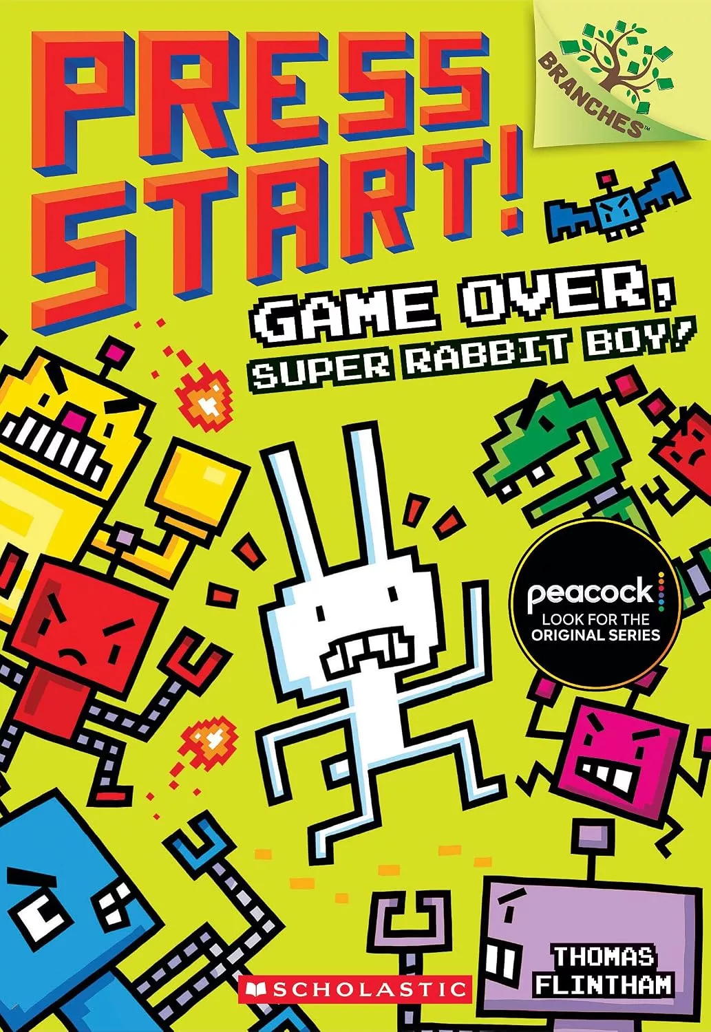 Cover of Press Start: Game Over, Super Rabbit Boy!