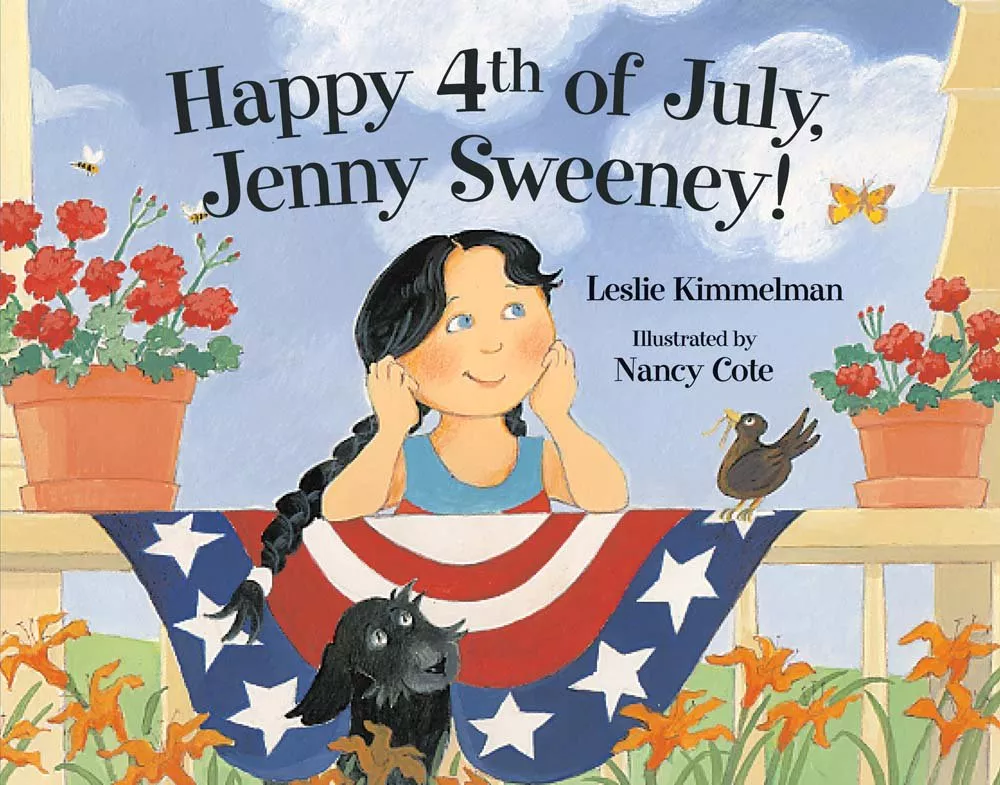 Cover of Happy 4th of July, Jenny Sweeney! by Leslie Kimmelman.