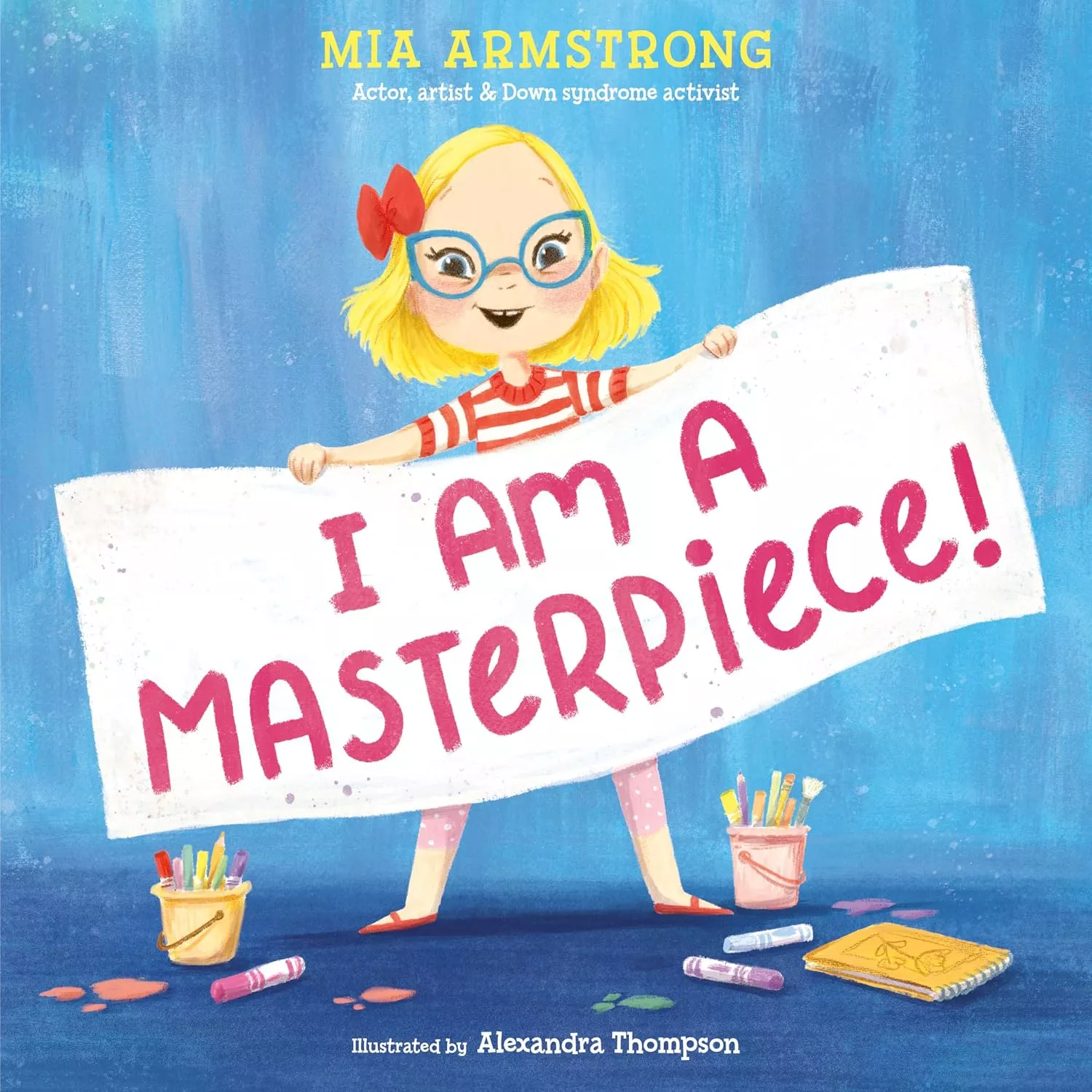 Cover of I Am a Masterpiece! by Mia Armstrong.