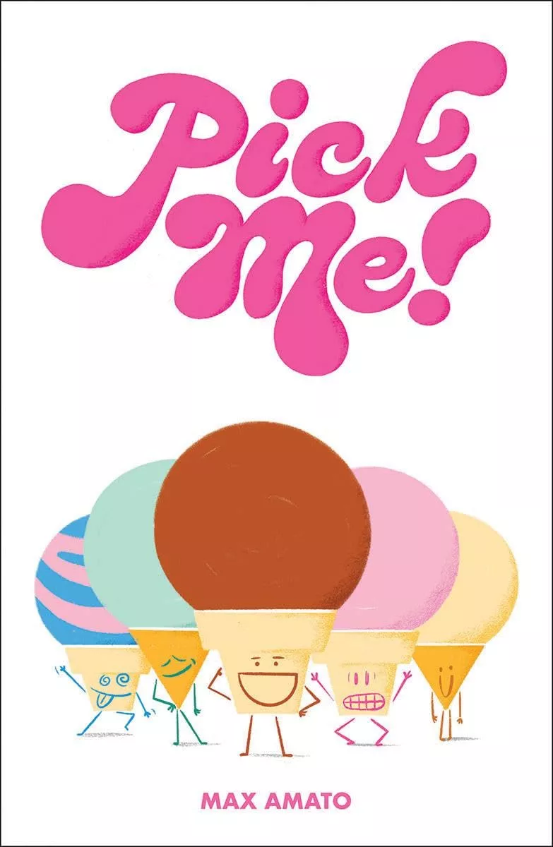Cover of Pick Me! by Max Amato.