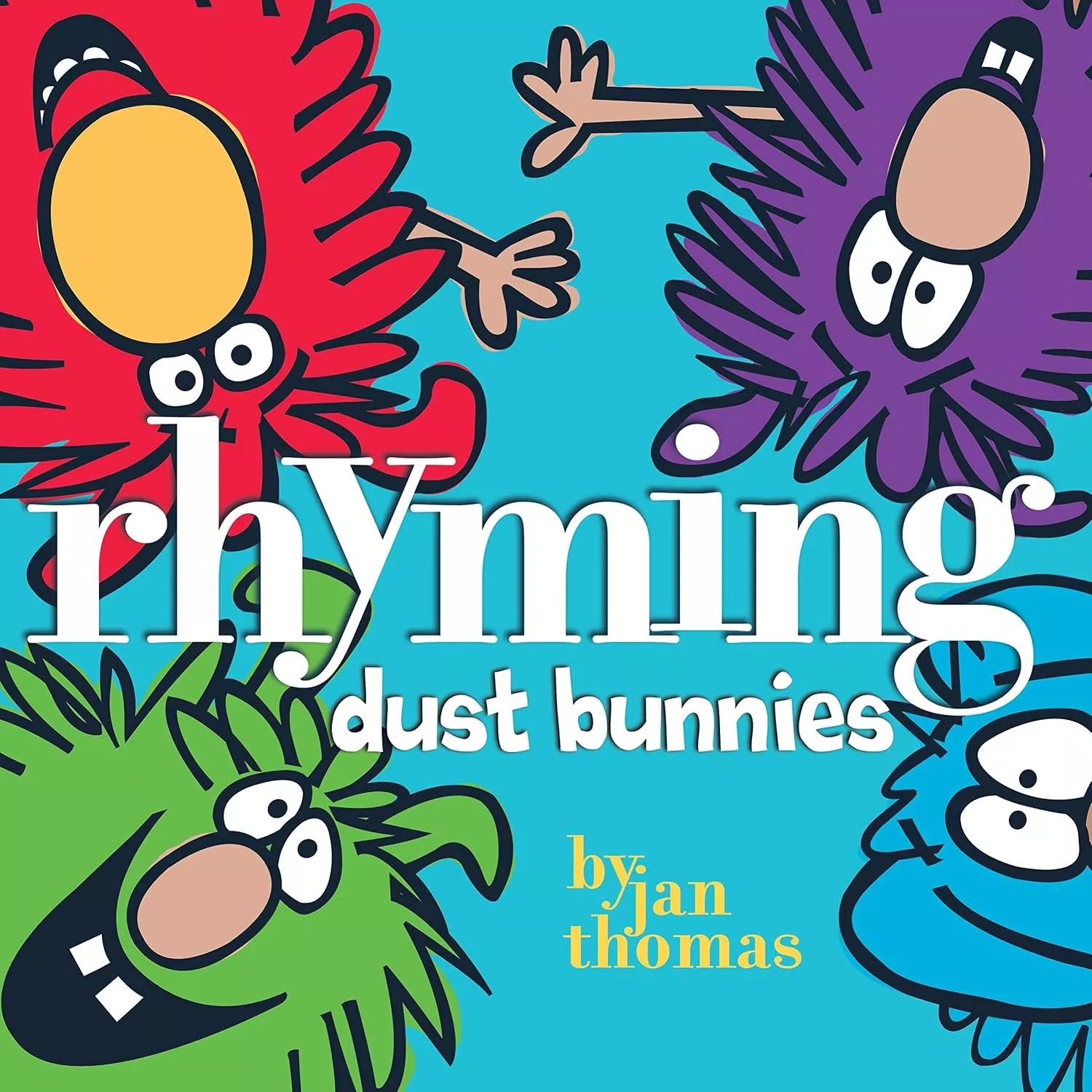 Cover of Rhyming Dust Bunnies by Jan Thomas.