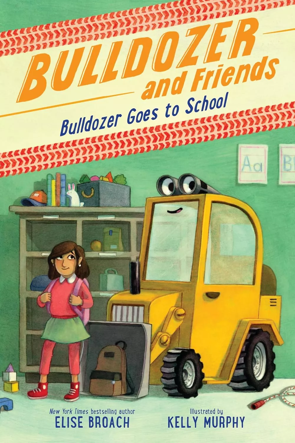 Cover of Bulldozer Goes to School by Elise Broach.