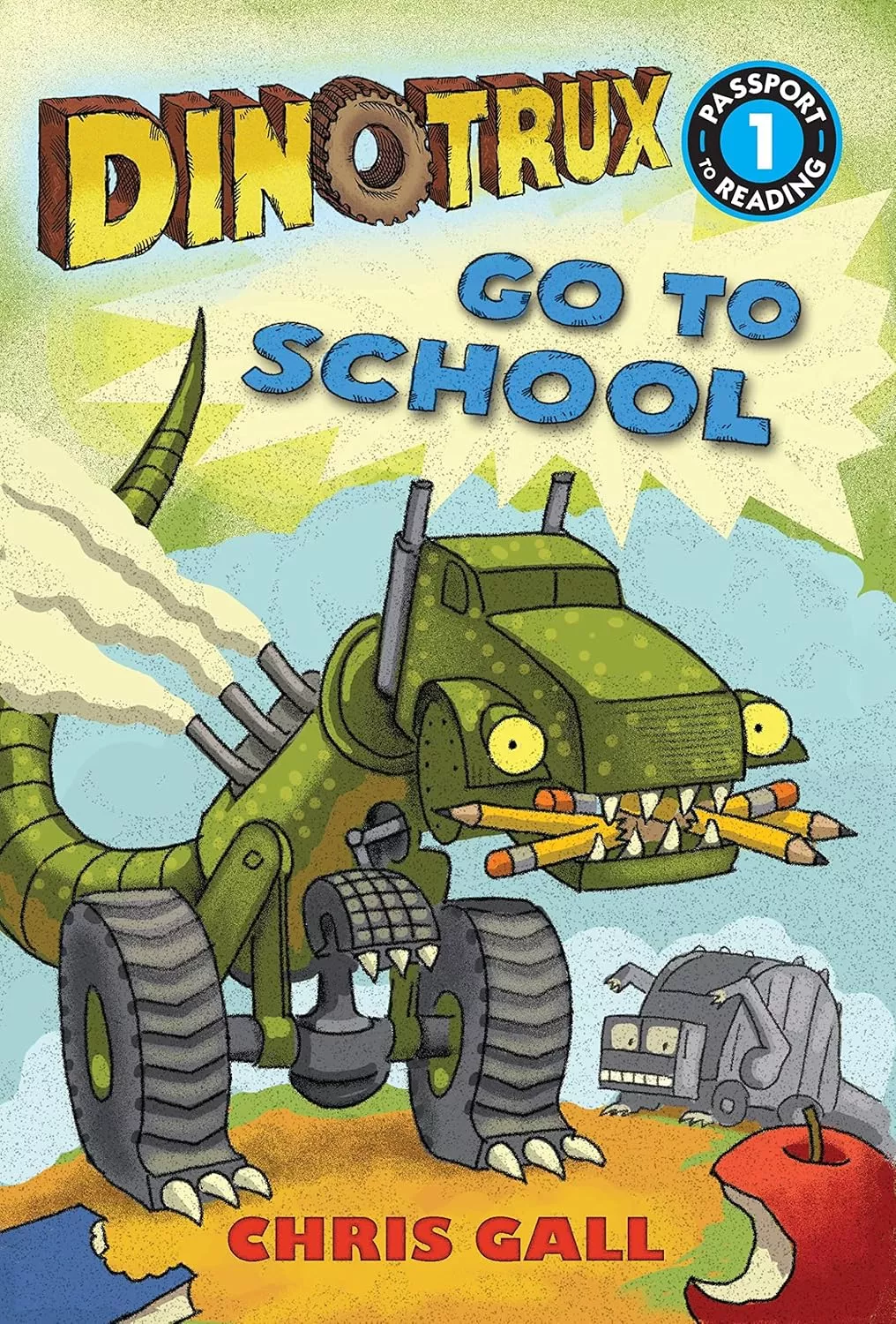 Cover of Dinotrux Go to School by Chris Gall.