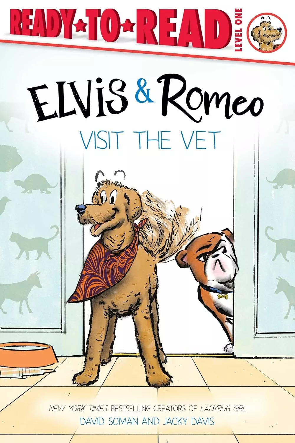 Cover of Elvis &amp; Romeo Visit the Vet by David Soman.