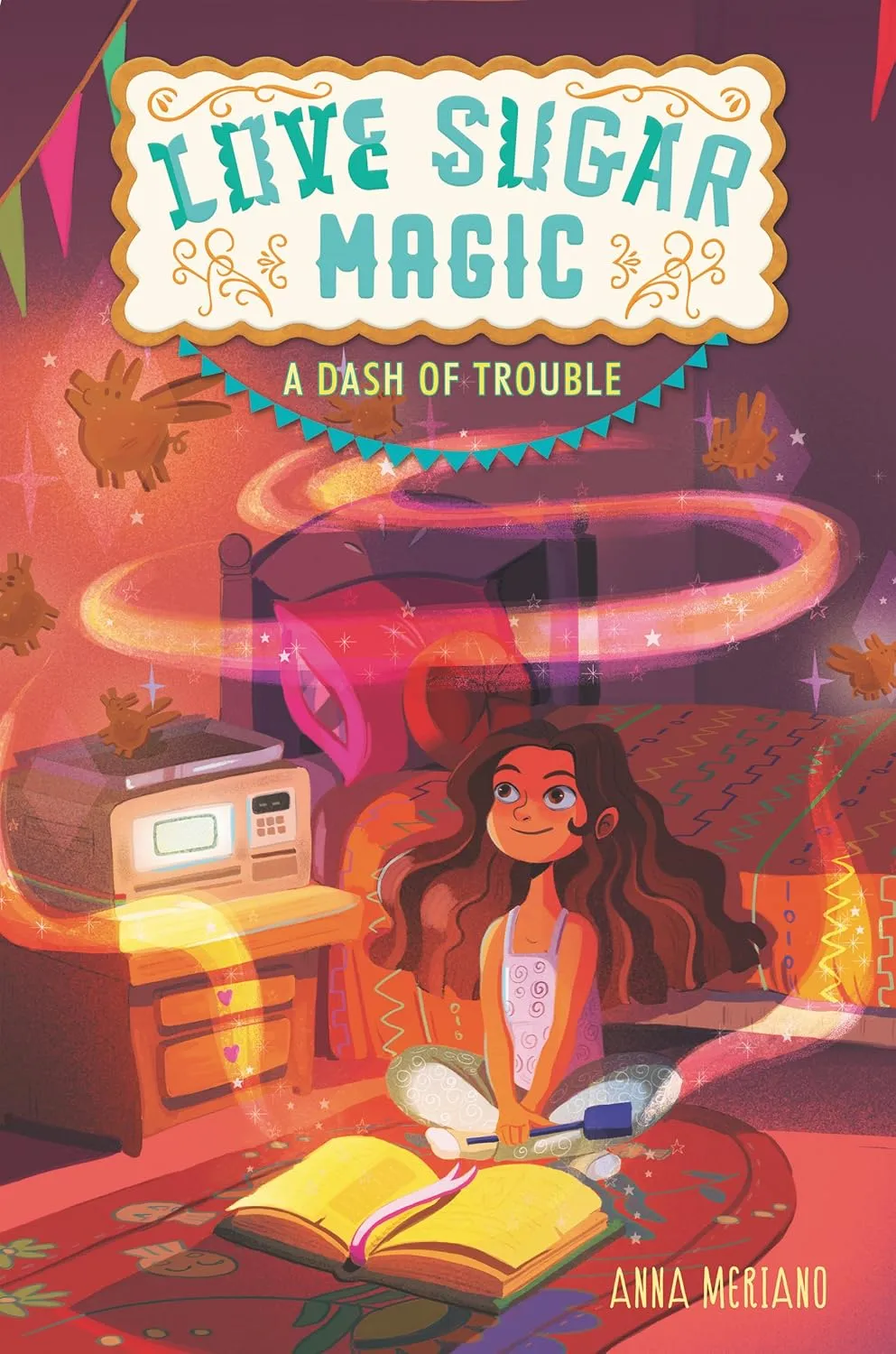 Cover of Love Sugar Magic: A Dash of Trouble by Anna Meriano.