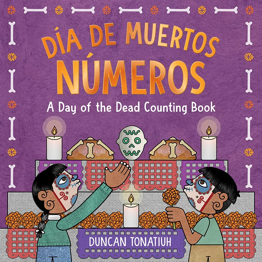 Cover of Día de Muertos: Números by Duncan Tonatiuh.