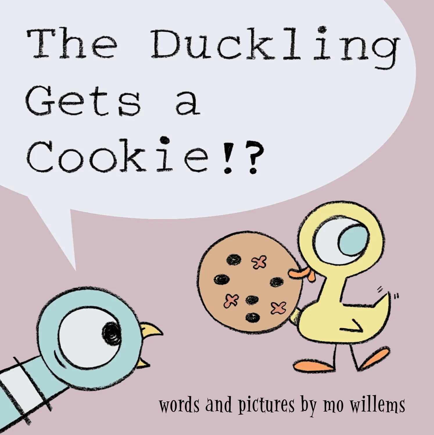 Cover of The Duckling Gets a Cookie!? by Mo Willems.