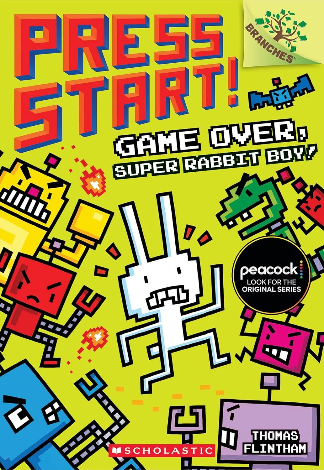 Cover of Press Start! Game Over, Super Rabbit Boy! by Thomas Flintham.