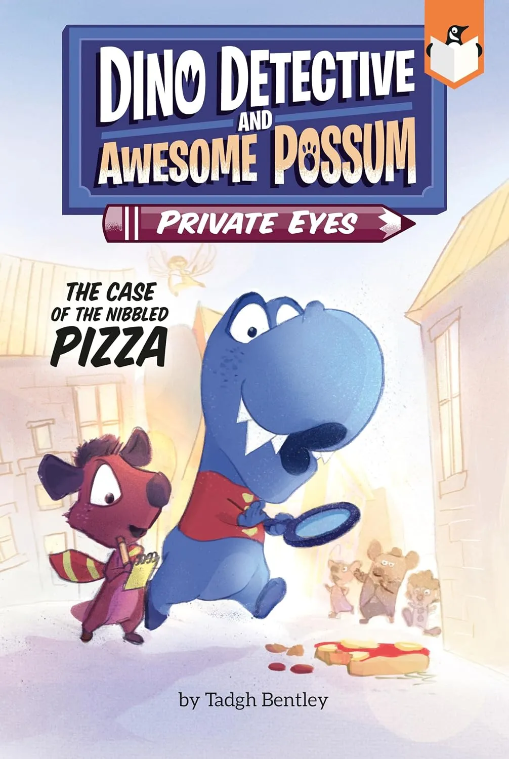 Cover of Dino Detective and Awesome Possum, Private Eyes: The Case of the Nibbled Pizza by Tadgh Bentley.