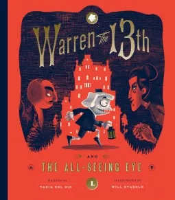 Book cover for Warren the 13th and the all-seeing eye by Tania del Rio