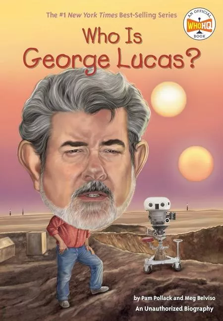 Book cover for Who Is George Lucas biography by Pam Pollack