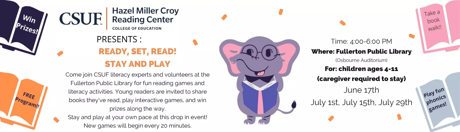 CSUF Presents Stay and Play for children ages 4 to 11 with caregiver required to stay. Dates are June 17th, July 1st, July 15th, and July 29th from 4 PM to 6 PM at Main Branch Osborne Auditorium. Drop ins are welcome!