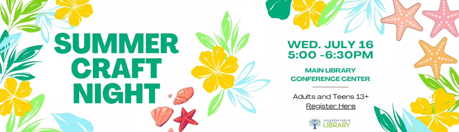 Summer Craft Night Wednesday, July 16 5:00-6:30pm 