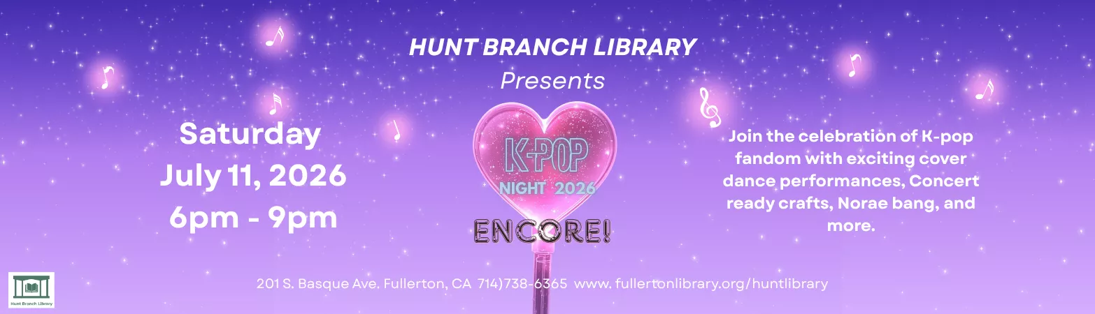 KPOP Celebration at Hunt Branch Library on July 11 from 6 to 9pm. 
