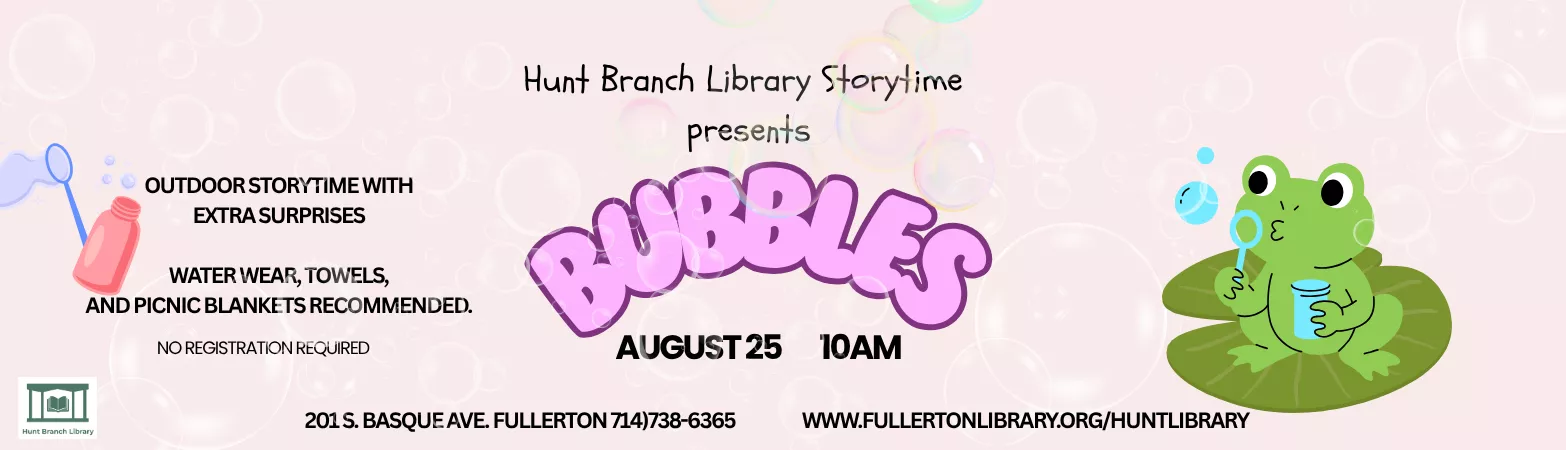 Family Storytime at Hunt on August 8th at 10am featuring Bubbles