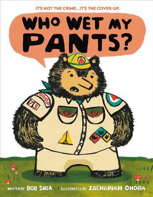 Who-Wet-My-Pants?-By--Bob-Shea-cover